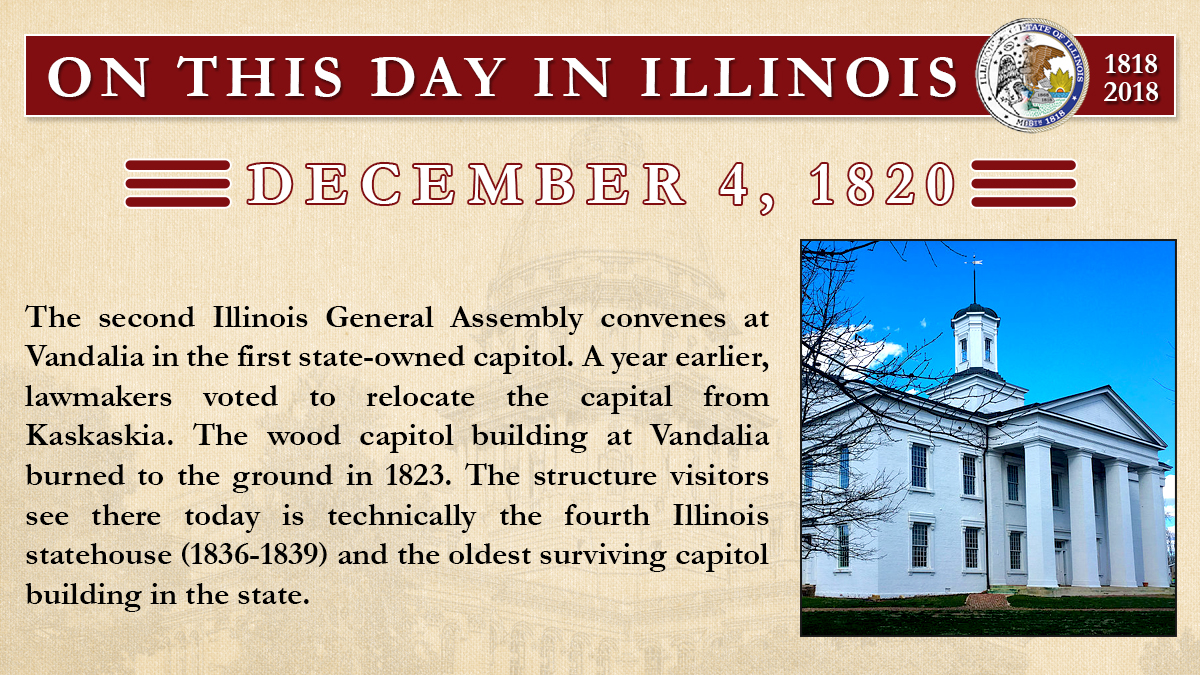 Dec. 4, 1820 - The second Illinois General Assembly convenes.