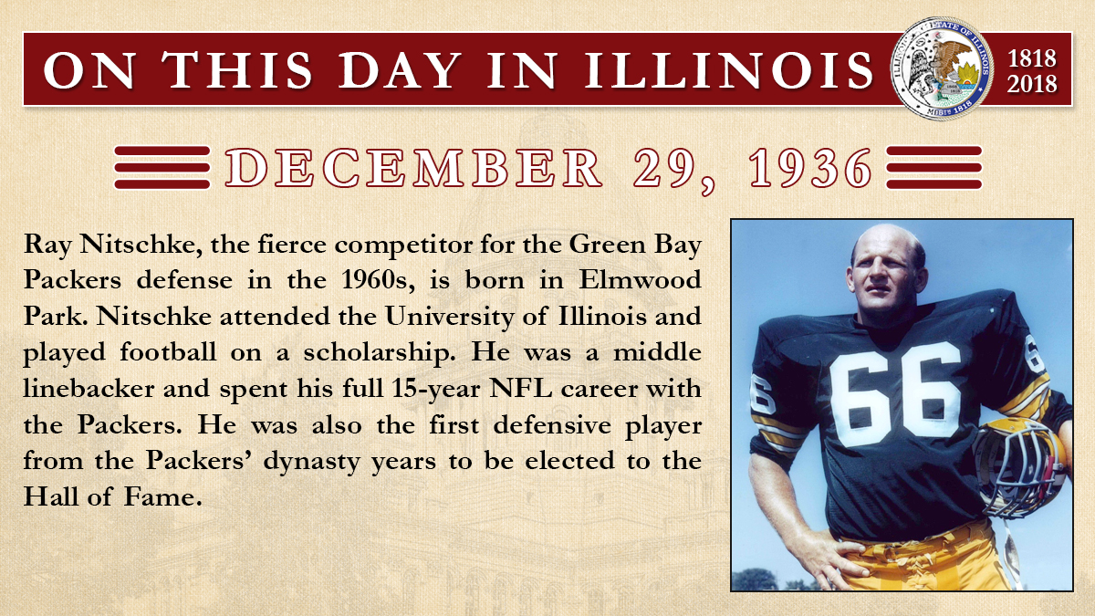 Dec. 29, 1936 – Green Bay Packer Ray Nitschke is born in Elmwood Park.